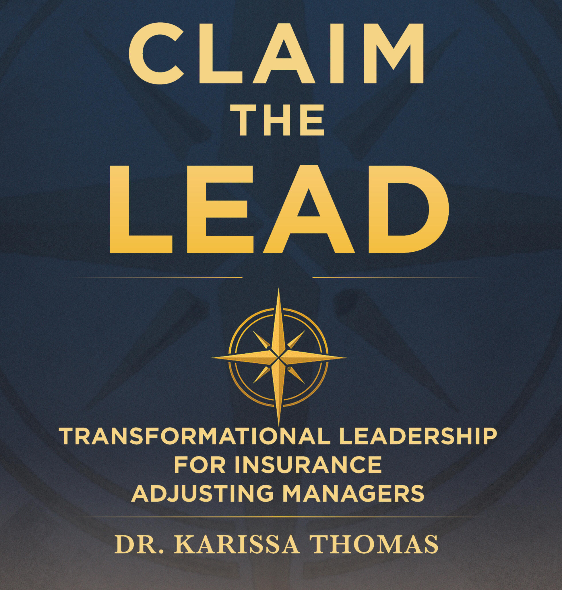 Claim the Lead - Dr. Karissa Thomas