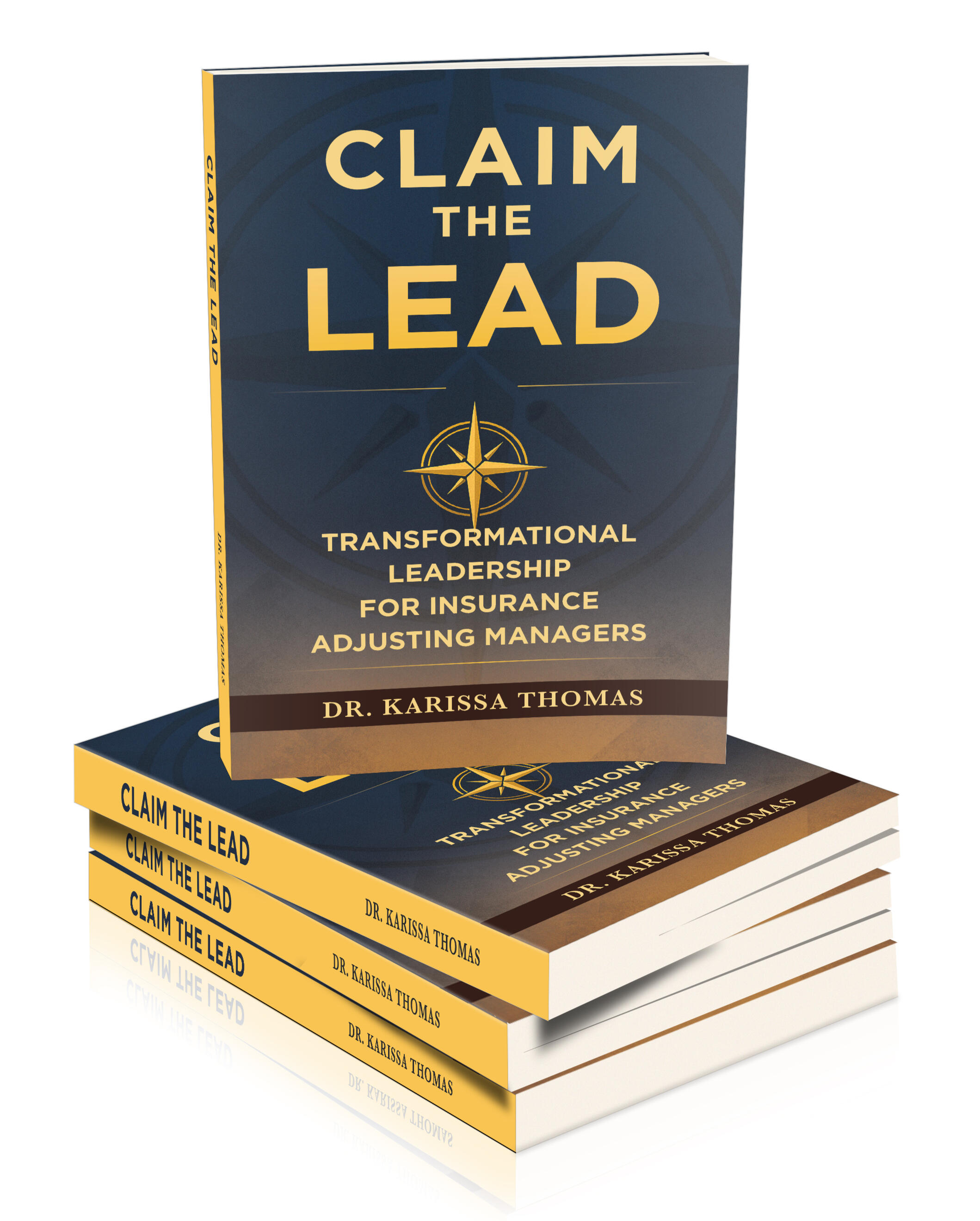 Claim the Lead by Dr. Karissa Thomas